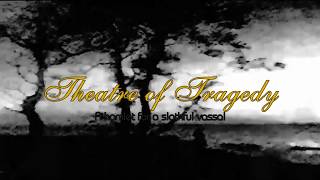 Theatre of Tragedy - A hamlet for a slothful vassal (Subtítulado).