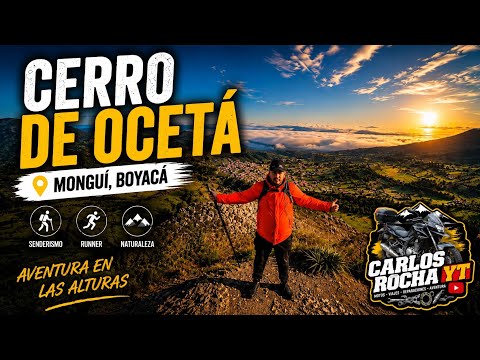 CERRO DE OCETA: La Ruta de Senderismo Más Impresionante de Monguí, Boyacá