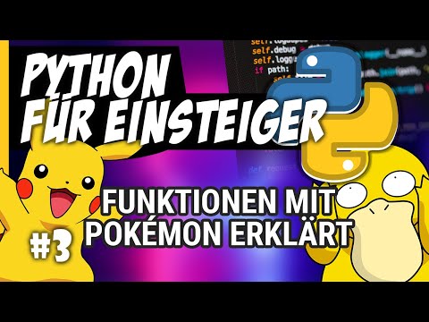 Python Grundlagen 🐍 #3 Funktionen mit Pokémon erklärt - Python Lernen für Anfänger 💚