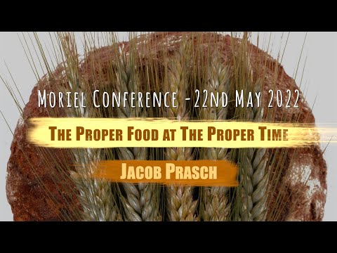 The Proper Food at The Proper Time  - Jacob Prasch