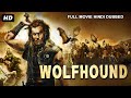 WOLFHOUND - Hollywood Action Movie Hindi Dubbed | Hollywood Action Movies In Hindi Dubbed Full HD