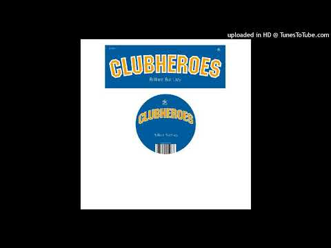 Clubheroes - Down At the Bassline