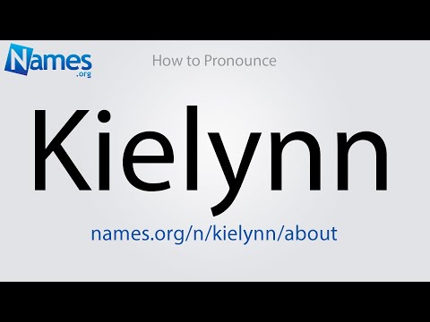 How to Pronounce Kielynn