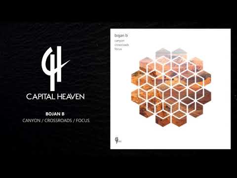 Bojan B - Crossroads (Original Mix) [Capital Heaven]