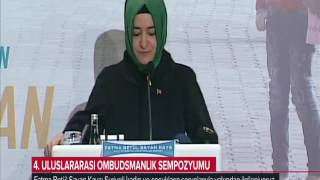 Aile ve Sosyal Politikalar Bakanı Fatma Betül Sayan Kaya Ombudsmanlık Sempozyumuna Katıldı