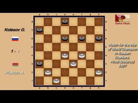 Plakhin A. (BLR) - Kolesov G. (RUS). WK-match. Russian Checkers_Men- 1997.