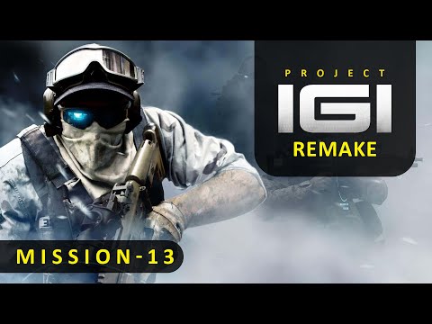 PROJECT IGI Remake - Nuclear Infiltration | Mission 13 | Full Playthrough | 1440p 60FPS