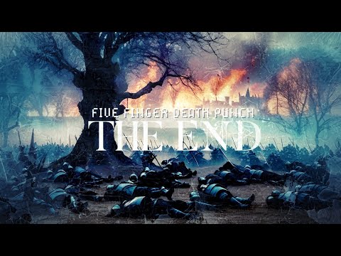 Five Finger Death Punch - THE END (Official Lyric Video)