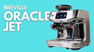 Barista in a Box?: Breville Oracle Jet Review