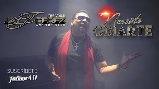 Jay Perez - Necesito Odiarte (Official Video)