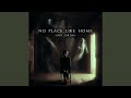 No Place Like Home