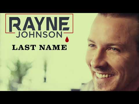 Rayne Johnson - Last Name (Lyric Video)