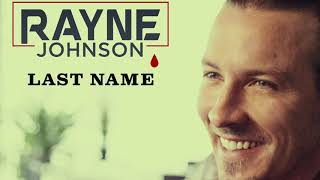 Rayne Johnson Last Name