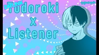 Drunk Todoroki x Listener ASMR [My Hero Academia]