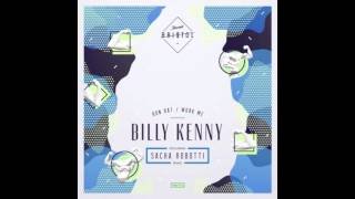 Billy Kenny - Work Me (Sacha Robotti Remix)