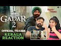 Gadar 2 Teaser REACTION | Malayalam | Sunny Deol | Ameesha Patel | In Cinemas 11th August