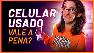 Comprar celular usado vale a pena? Veja os cuidados que você deve tomar
