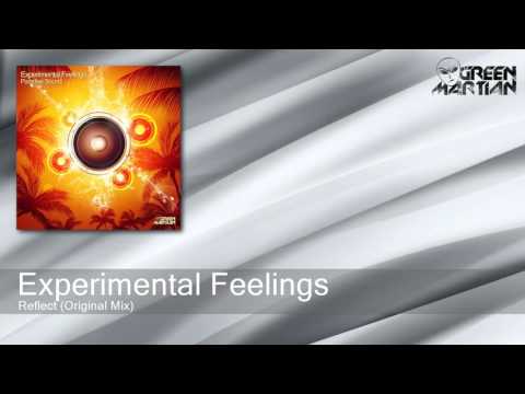Experimental Feelings - Reflect - Original Mix (Green Martian)