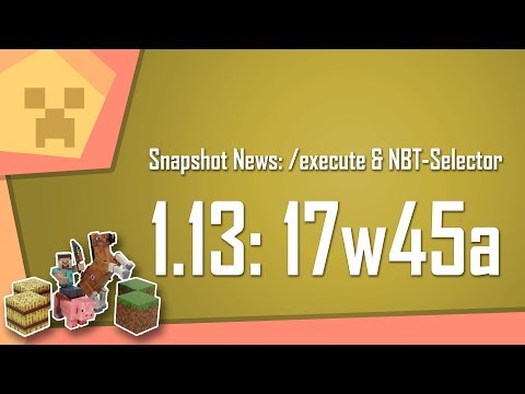 Snapshot 17w45a: Neuer /execute Befehl, Autovervollständigung und NBT-Selector [Minecraft 1.13]