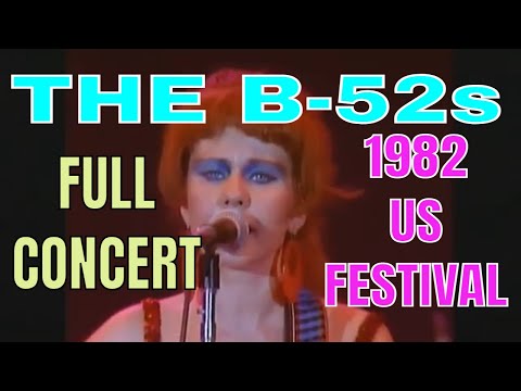 THE B 52'S LIVE AT US FESTIVAL 1982 FULL SHOW