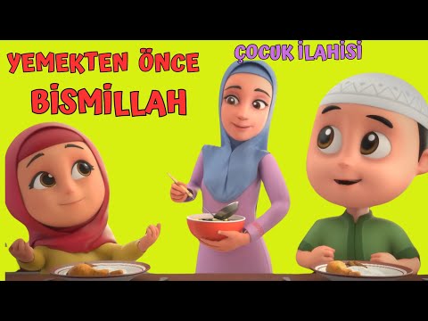 YEMEKTEN ÖNCE BİSMİLLAH -  dindersi çocuk ilahileri