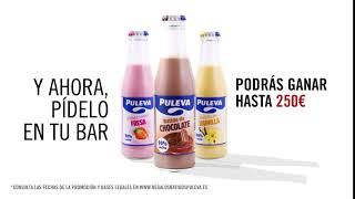 PULEVA ¡Pídelo en tu bar y podrás ganar hasta 250€! anuncio