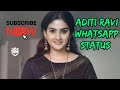 Aditi Ravi WhatsApp Status Aditi Ravi WhatsApp Status