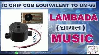IC CHIP COB EQUIVALENT TO UM 66 LAMBADA घायल   Soundify 360p, h264