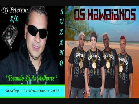 Os Hawaianos - Medley