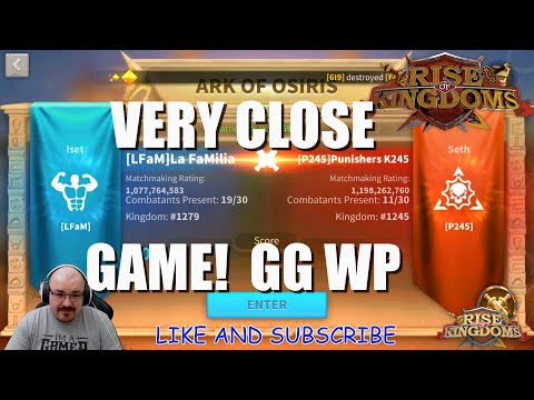 LFaM vs P245 in Ark of Osiris GG WP and a VERY close game 1000 difference - Rise of Kingdoms