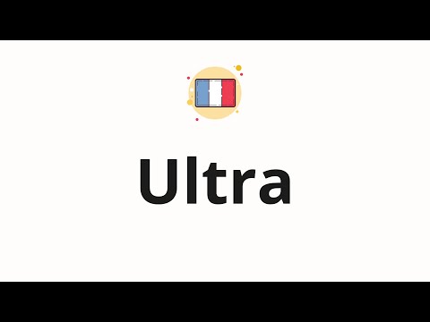 How to pronounce  Ultra