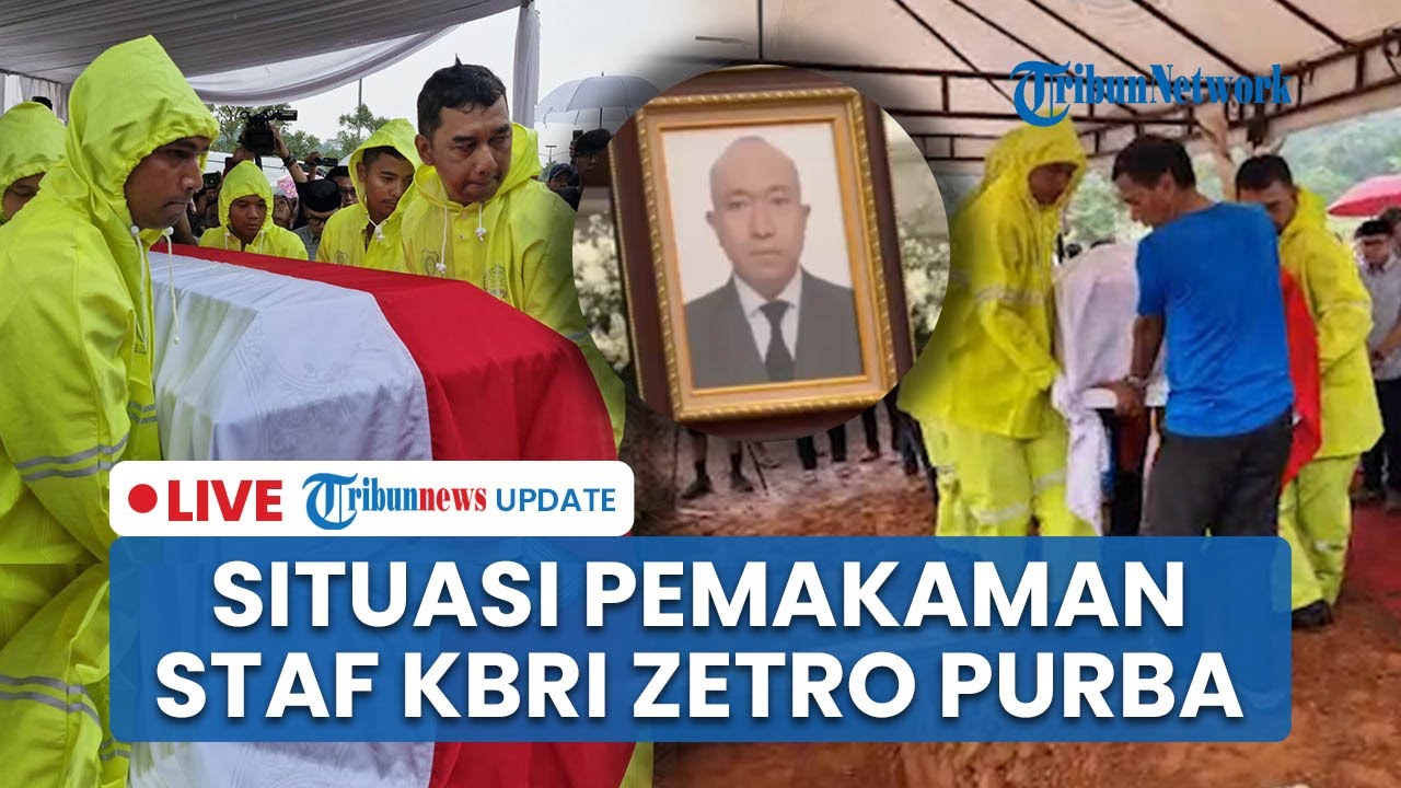 🔴LIVE: Situasi Pemakaman Staf KBRI Zetro Purba yang Tewas Ditembak di Peru Diiringi Isak Tangis