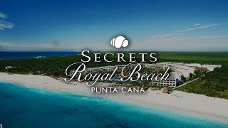Secrets Royal Beach Resort Punta Cana, Dominican Republic | An In Depth Look Ins
