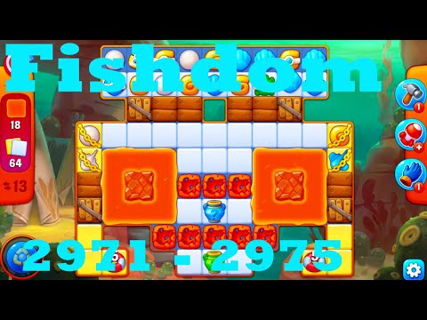 Fishdom Level 2971 - 2975 HD Walkthrough | 3 - match game | gameplay | android | ios | pc | app