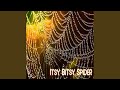 Itsy Bitsy Spider
