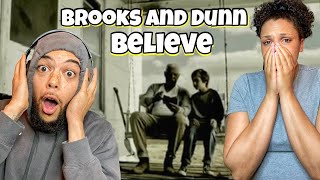 First Time Hearing Brooks And Dunn - Believe (REACTION) Oh my gosh!!