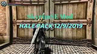 Skyrim special edition Mod 2019 Hale pack
