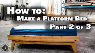 How to make queen size platform bed Part 2 of 3 - Outer Frame and Headboard (JordsWoodShop)