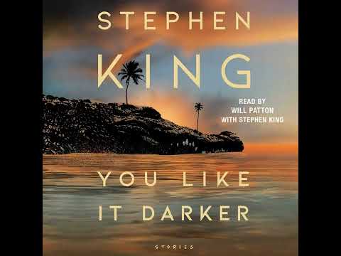 You Like It Darker: Stories Hardcover by Stephen King (full audiobook) - P1
