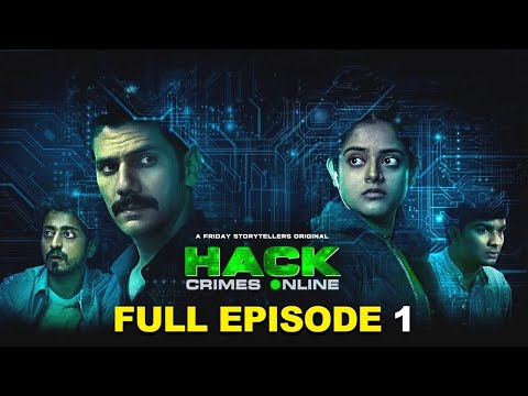 Hack Crimes Season 1 Full Episode | Vipul Gupta, Riddhi Kumar | The Best Crime Web Series