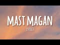 Mast Magan - [WORMONO Lofi Remake] | 2 States | (Lyrics)