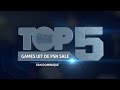 Top 5 PSN Games van Dominique