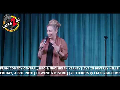 From NBC, HBO, VH1 & Comedy Central - Helen Keaney - LIVE in Beverly Hills on Friday, April 28th!