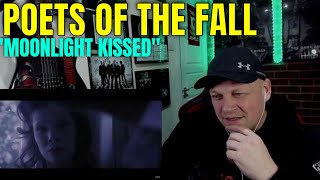 POETS OF THE FALL " Moonlight Kissed " [ Reaction ] | UK REACTOR