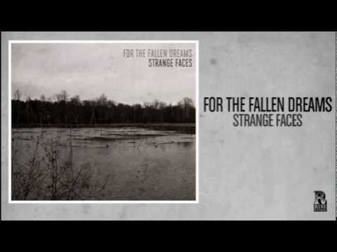 For The Fallen Dreams - Strange Faces