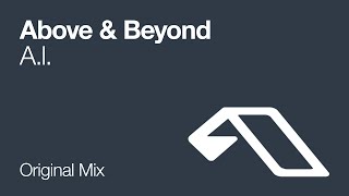 Above &amp; Beyond - A.I.