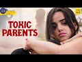 Toxic Parents Short Film Teenage Stories Parenting Hindi Short Movies Content Ka Keeda
