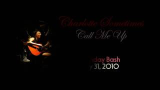 Charlotte Sometimes - Call Me Up - Live/Acoustic
