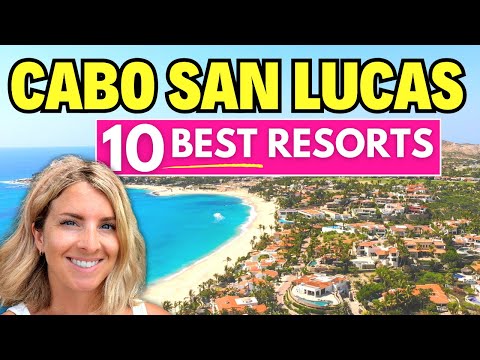 10 Best Resorts in CABO SAN LUCAS with Swimmable Beaches