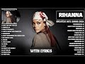 Rihanna Songs Playlist 2024 Rihanna Greatest Hits Full Album 2024 ️ ️